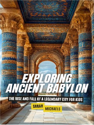 cover image of Exploring Ancient Babylon